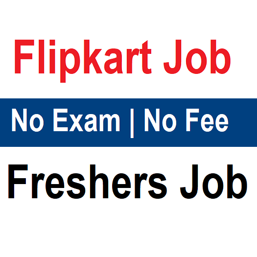 Flipkart Recruitment 2024 – Apply online for 15,000 Various Jobs